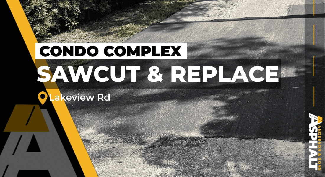 Sawcut and replaced asphalt in a condo complex drive lane off Lakeview Rd